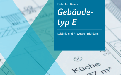 Gebäudetyp E - Ministerium legt Leitlinie für einfaches und kostengünstiges Bauen vor