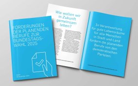 Bezahlbarer Wohnraum, Klimaanpassung und faire Vergabe: Planende Berufe bündeln ihre Forderungen zur Bundestagswahl 2025